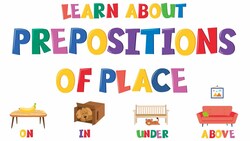 Learn About Prepositions Of Place | Prepositions For Kids | 4K Instructional Video