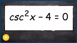 Solve trig equation with cosecant Instructional Video