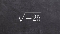 Algebra 2 - Learn to simplify a radical using the imaginary unit i, sqrt(-25) Instructional Video