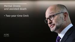 Ottawa prepared to expand MAID program to mental illness News Clip