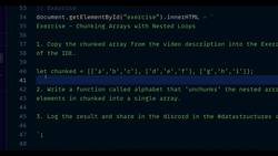 JavaScript Mastery from Zero to Hero - Prepare for Coding Interviews - Chunking Arrays with Nested Loops Instructional Video