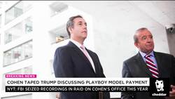 Cohen Secretly Taped Trump About Payments to Playboy Model News Clip