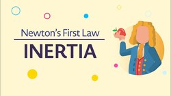 Understanding Newton's First Law of Motion: Inertia and Forces Instructional Video