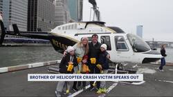 ‘They left together.’ Brother of Hudson River helicopter crash victim addresses outpouring of support News Clip
