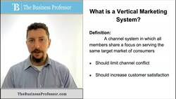 Marketing - Vertical Marketing System Instructional Video