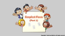 Simplest Form (Part 2) Instructional Video