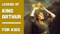 The Legend of King Arthur for Kids Instructional Video