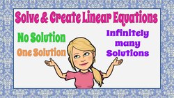 Solve and Create Linear Equations with Special Solutions Instructional Video