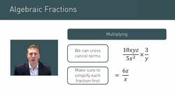 Algebraic Fractions: Multiplication and Division Instructional Video