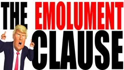 The Emolument Clause Explained Instructional Video