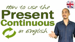 How to Use the Present Continuous - English Verb Tenses Grammar Lesson Instructional Video