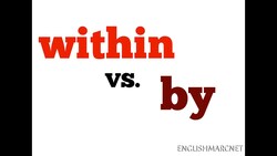 Confusing English: within vs by (Differenza tra WITHIN e BY - Inglese per seam Cambridge) Instructional Video