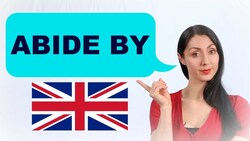 ABIDE BY | Learn English Phrasal Verbs Instructional Video