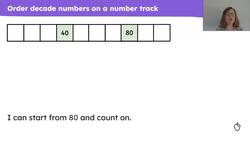 Order and compare decade numbers on number tracks Instructional Video