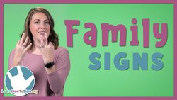 Family Signs in ASL Instructional Video