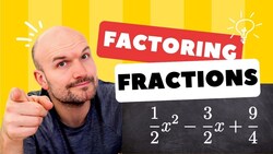 Factoring Quadratics with Fractions (Let's Learn Factoring) Instructional Video