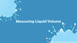 Measuring Liquid Volume Instructional Video