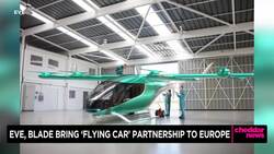 Eve, Blade Bring 'Flying Car' Partnership to Europe News Clip