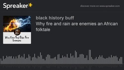 Why Fire and Rain Are Enemies: an African Folktale Instructional Video