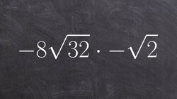 Learn How to Simplify a Radical Expression with Multiplication Instructional Video