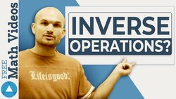 What does inverse operations mean Instructional Video