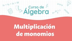 Multiplicación de monomios Instructional Video