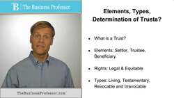 Trusts - Elements, Types, and Determination Instructional Video