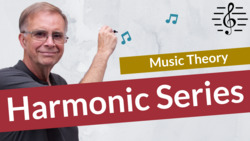 The Harmonic Series Explained - Music Theory Instructional Video