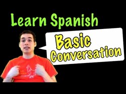 Learn Spanish - Basic Conversation Instructional Video