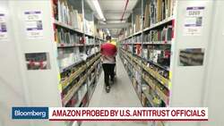 Amazon Faces Probe by U.S. Antitrust Officials Over Marketplace News Clip