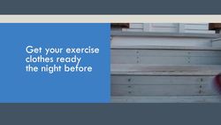 Waking Up Early and Exercising: Tips and Tricks Instructional Video