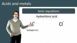 Reactions of Acids and Metals: Predicting Products and Ionic Equations Instructional Video