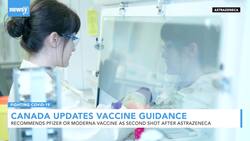 Canada Recommends Pfizer, Moderna As Second Dose After AstraZeneca News Clip