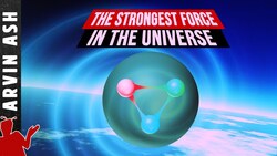 Quantum Chromodynamics (QCD): Visualizing the Strongest Force Instructional Video