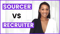 What's the Difference Between a Sourcer and a Recruiter? Instructional Video