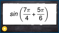 How to evaluate using the sum of two angles for sine Instructional Video
