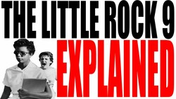 The Little Rock Nine Explained: US History Review Instructional Video