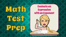 How to Evaluate an Expression with an Exponent Instructional Video