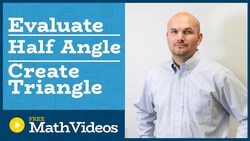 Master Evaluating using the half angle formulas given an equation and constraint Instructional Video
