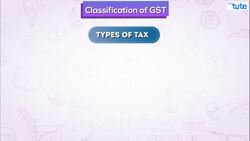 Understanding the Classification and Combination of GST Rates Instructional Video