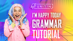 I'm happy today: Part 5 - Grammar Tutorial Instructional Video