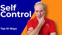 Self Control: The Top 10 Ways to Resist Impulses, Control Your Choices and be More Mindful Instructional Video