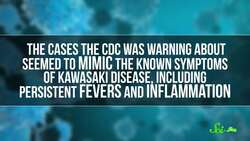 Kids, Kawasaki Disease, and COVID-19: What Parents Should Know Instructional Video