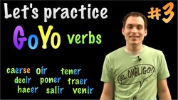 01 Present Tense - GO-YO verbs - Practice 3 Instructional Video