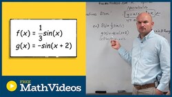 Choose transformations to take one function to another, sine function Instructional Video