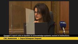 Racism played role in Joyce Echaquan's death, coroner's report says News Clip