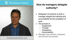 How do Managers Delegate Authority Instructional Video