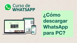 ¿Cómo descargar WhatsApp para PC? Instructional Video