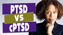 CPTSD vs PTSD - How are they Different? Instructional Video