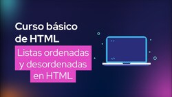 Listas ordenadas y desordenadas en HTML Instructional Video